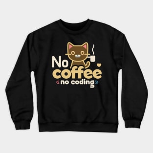 Kawaii cat drink coffee funny developer "COFFEE IS DEV LIFE" Crewneck Sweatshirt